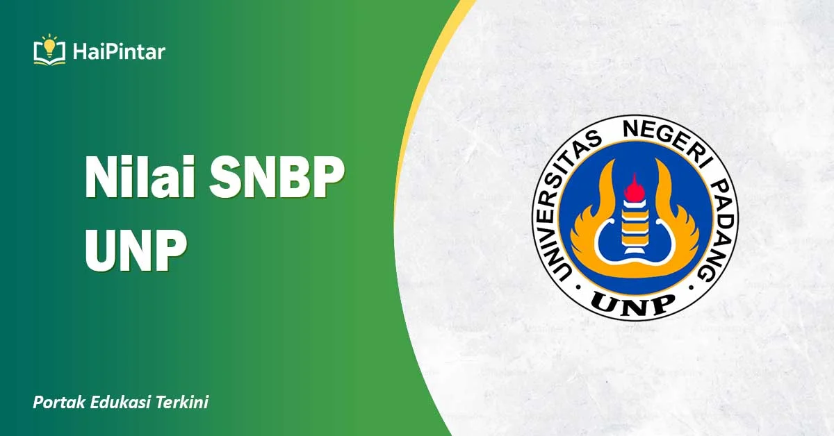 Rata Rata Nilai SNBP UNP 2026, Prediksi Minimal untuk Lolos