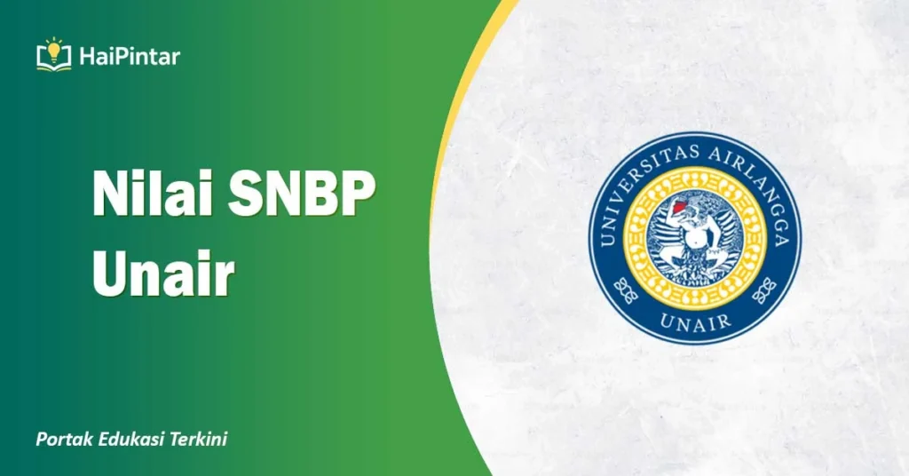 Nilai SNBP Unair