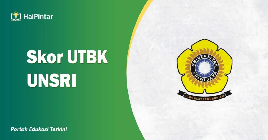 Skor UTBK Unsri