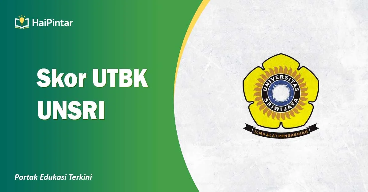 Skor UTBK Unsri