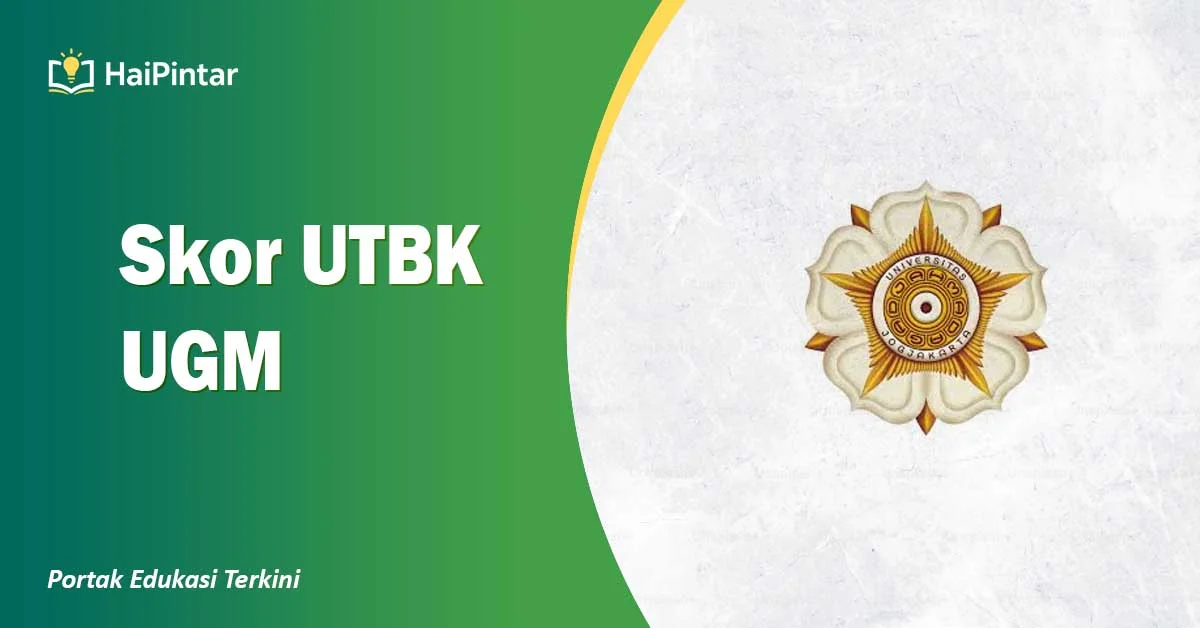 Skor UTBK UGM