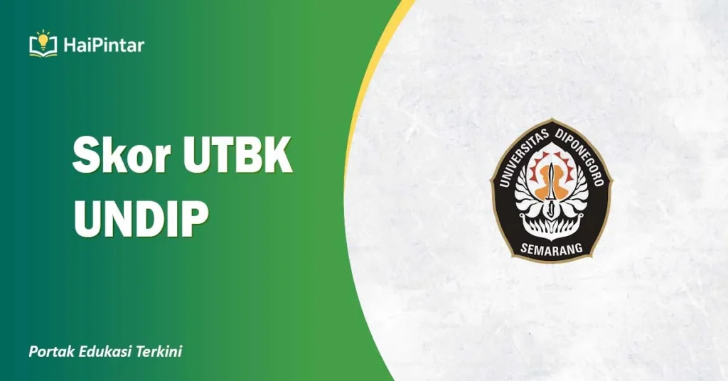 Skor UTBK UNDIP
