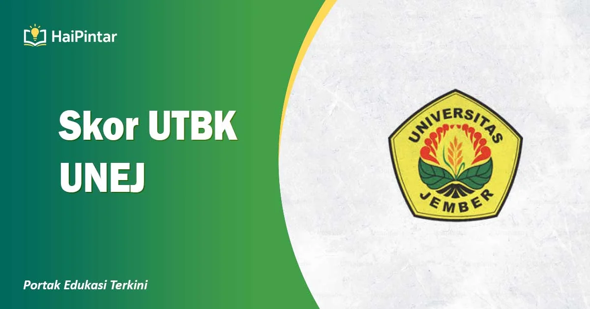 Skor UTBK UNEJ