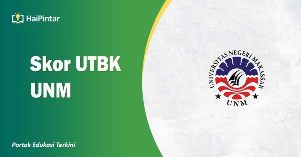Skor UTBK UNM