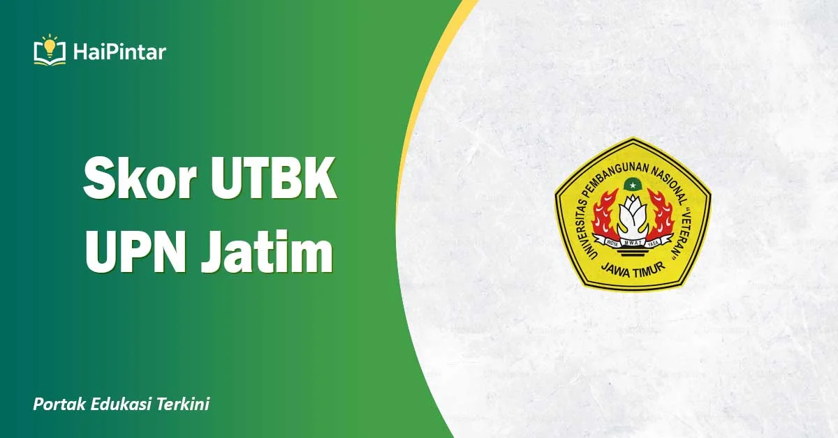 Skor UTBK UPN Jatim