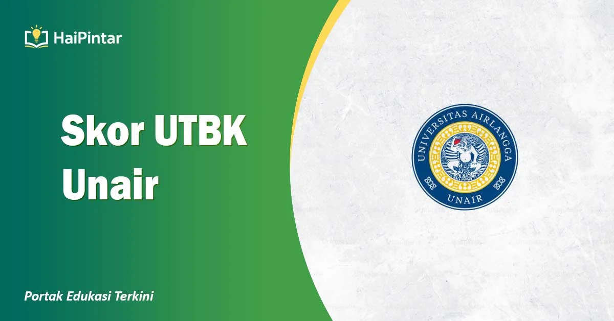 Skor UTBK Unair